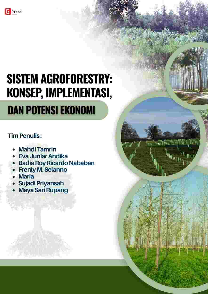 2450 SISTEM AGROFORESTY: KONSEP, IMPLEMENTASI, DAN POTENSI EKONOMI